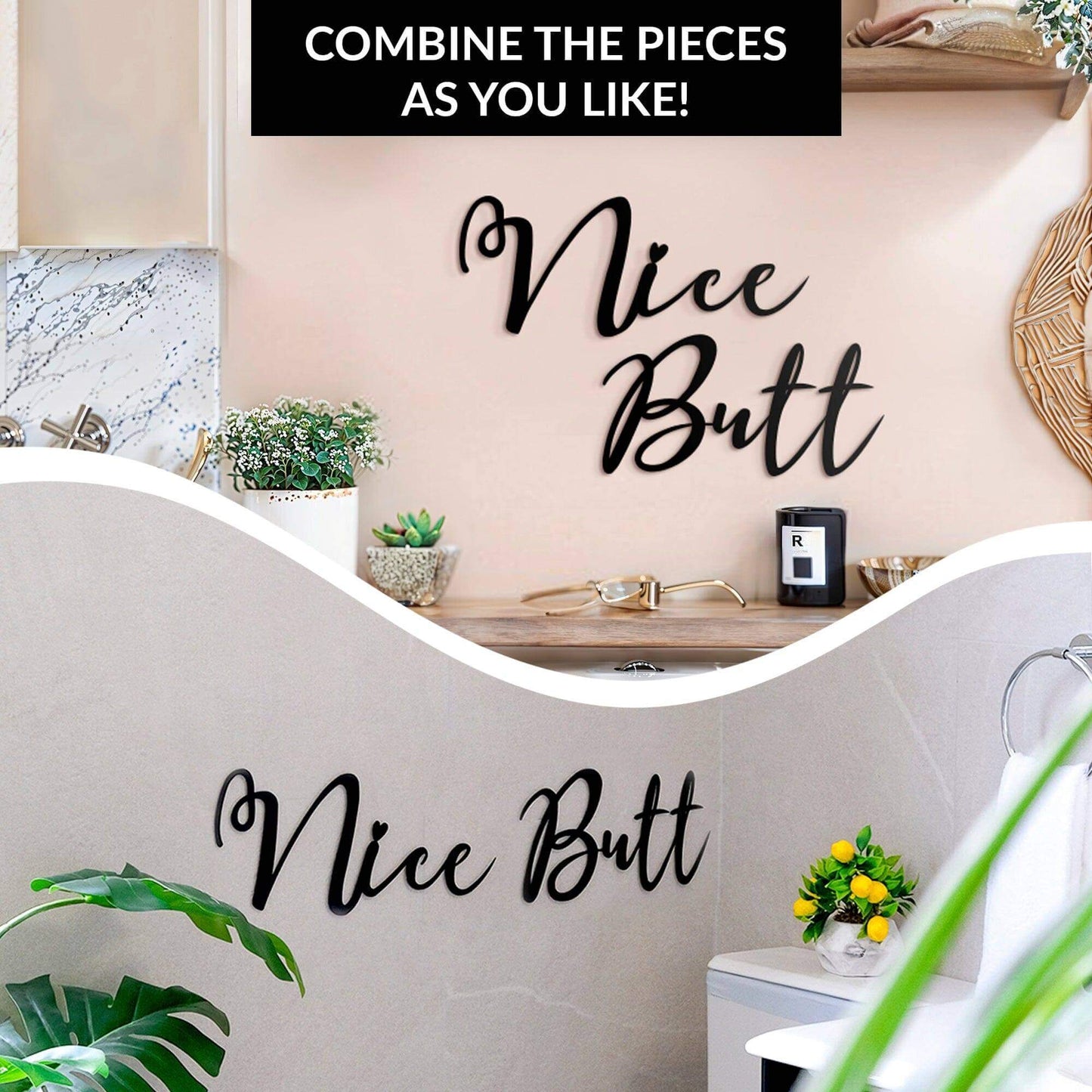 Nice Butt - Home Decor Decals Metal Wall Art | SKU: MP-188 | Available at Decojuana | Tags: Bathroom Decor,Bathroom Wall Decor,Letter Decor,Letter Wall Art,Metal Artwork,Metal Decoration,Metal Letter,Metal Wall Art,Metal Wall Art Decor,Metal Wall Decor,Me