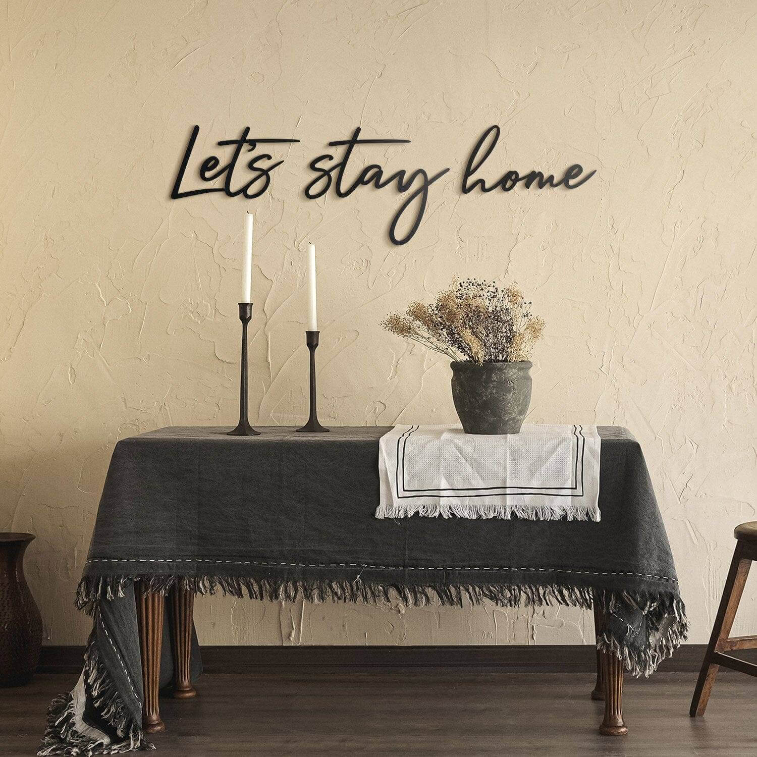 Let's Stay - Home Decor Decals Metal Wall Art | SKU: MP-154 | Available at Decojuana | Tags: Letter Decor,Letter Wall Art,Livingroom Wall Decor,Metal Artwork,Metal Decoration,Metal Letter,Metal Wall Art,Metal Wall Art Decor,Metal Wall Decor,Metal Wall Let